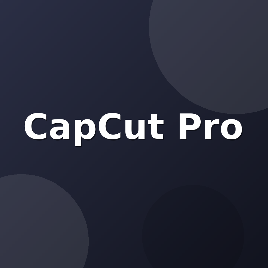 CapCut Pro