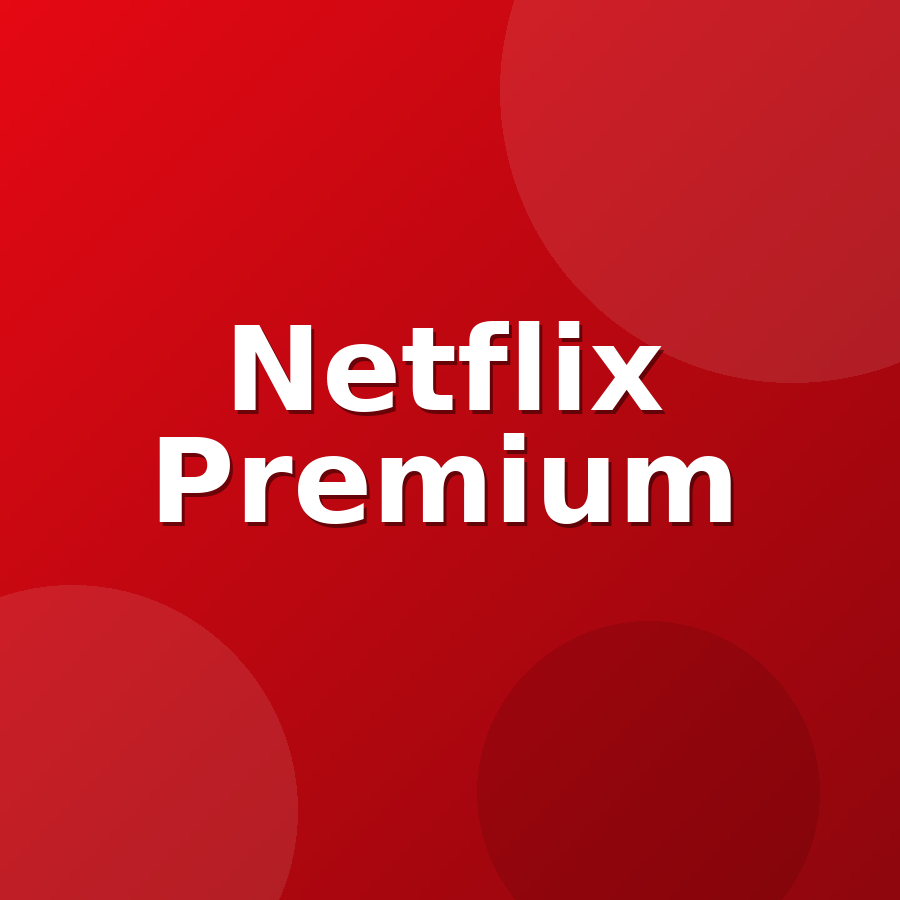 Netflix Premium